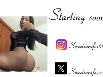 sweetsarafoxxx on Chaturbate 